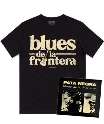 Musica-CD-Pata-Negra-blues-de-la-frontera-oferta-camiseta-rev
