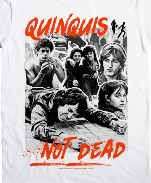 Camiseta-Quinqui-Sound-Quinquis-Not-Dead-Blanca-Preventa-Detalle